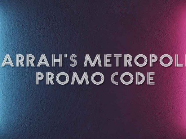 Harrah's Metropolis Promo Code