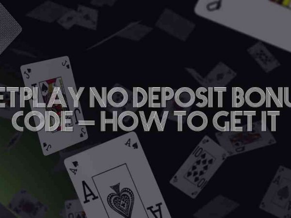 Betplay No Deposit Bonus Code – How to Get It