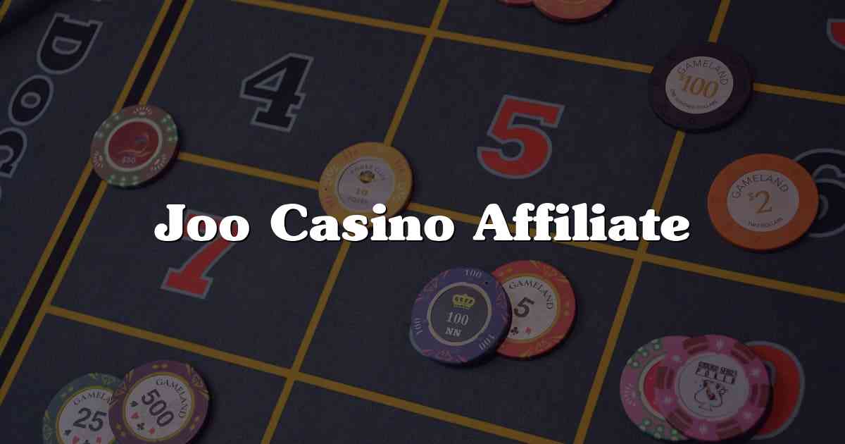 Joo Casino Affiliate