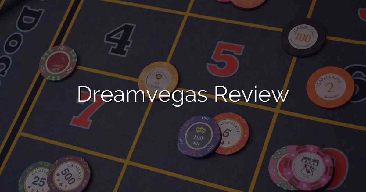 Dreamvegas Review
