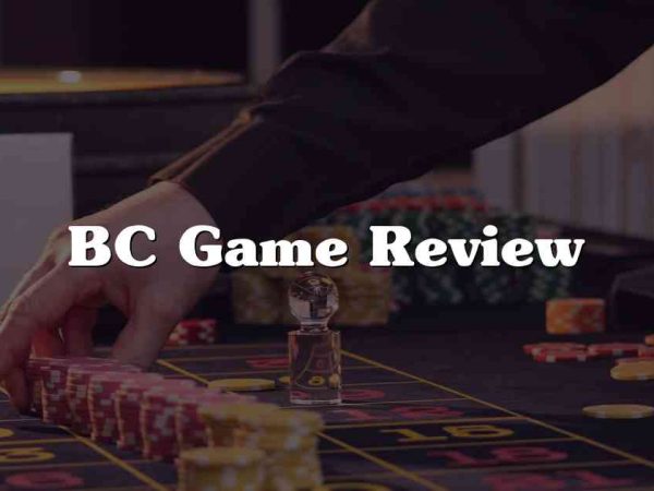 BC Game Review