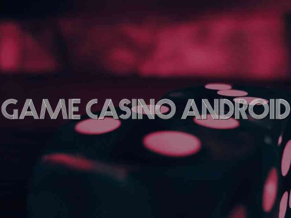 Game Casino Android